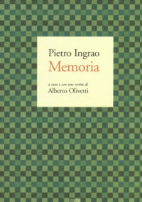 La ‘Memoria’ di Ingrao e la politica