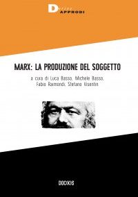 Soggettività marxiane, un libro a più voci