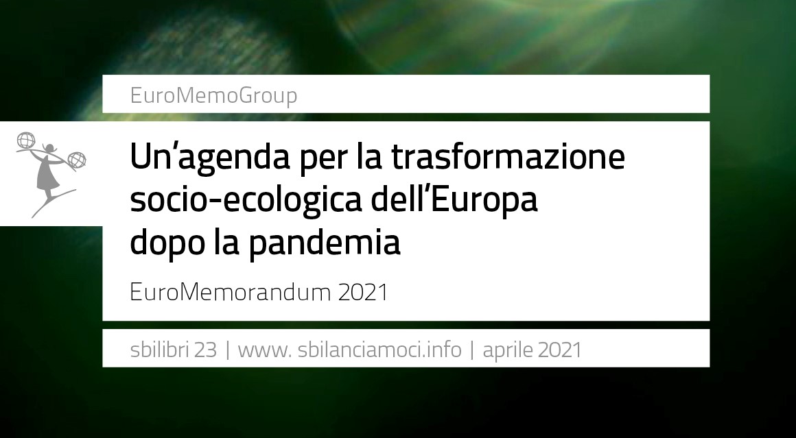 euroMemo2021_la trasformazione socio-ecologica dell’Europa dopo la pandemia