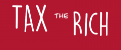 tax the rich campaign banner