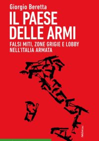 Italia, il Paese delle armi