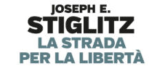 Stiglitz: il neoliberalismo è un fallimento