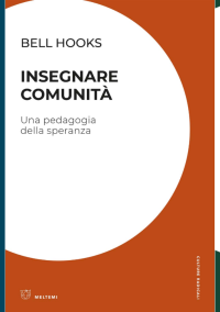 Bell Hooks, come educare alla speranza