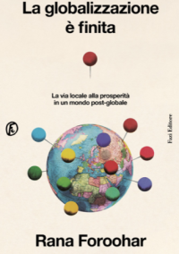 La fine di un'era, quella della globalizzazione